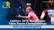 2018 World Team Championships Highlights | Soo Wai Yam Minnie vs Daniela Dodean Monteiro (1/4)