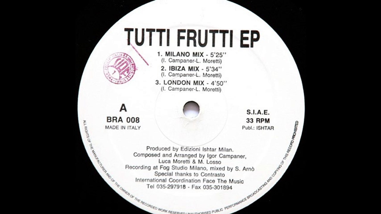 Tutti Frutti - Tutti Frutti (Ibiza Mix) (A2)