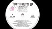 Tutti Frutti - Tutti Frutti (Milano Mix) (A1)