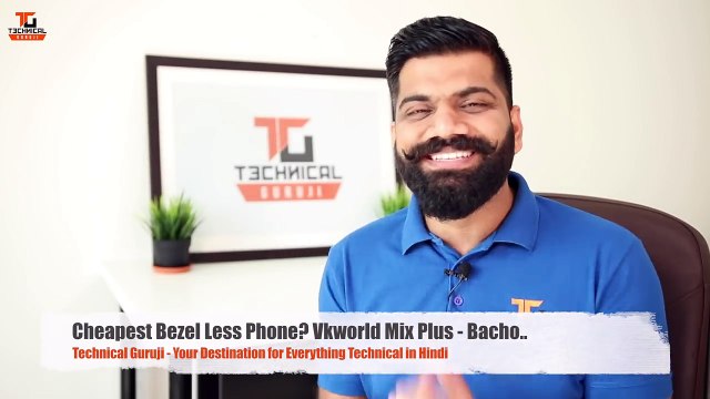 Cheapest Bezel Less Phone Vkworld Mix Plus Bacho Technical Guruji