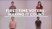 First-time voters: Making it count