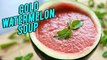 Cold Watermelon Soup Recipe - How To Make Cold Soup - BEST Summer Soup Recipe - Nupur