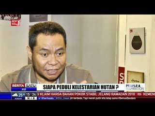 People and Inspiration: Siapa Peduli Kelestarian Hutan? #3