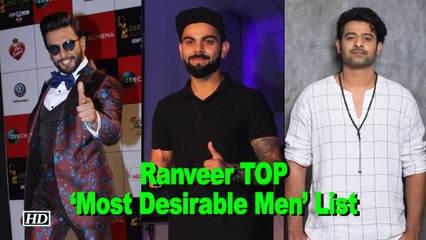 Ranveer TOPS ‘Most Desirable Men’ List not Virat, Prabhas