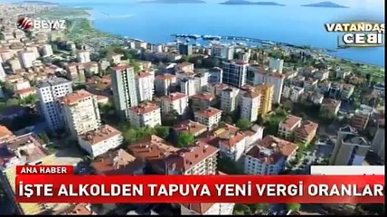 İşte alkolden tapuya yeni vergi oranları