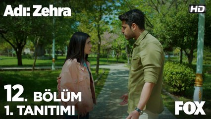 Adı: Zehra 12. Bölüm 1. Tanıtım