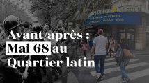 Avant/après : sur les traces de Mai 68 au Quartier latin, 50 ans plus tard