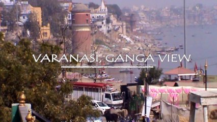 VARANASI GANGA VIEW