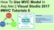 How to use mvc model in asp.net || visual studio 2017 #MVC tutorials 6