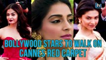 Kangana, Deepika, Sonam, Aishwarya to walk Cannes red carpet