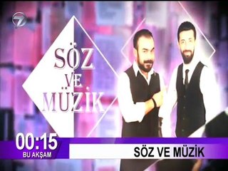 Söz ve Müzik - 17 Mayıs Tanıtım
