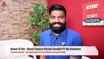 Honor 9 Lite  Quad Camera Vision! Really My Opinions Technical Guruji