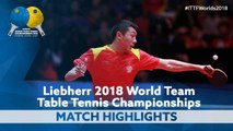 2018 World Team Championships Highlights Xu Xin vs Patrick Franziska Final