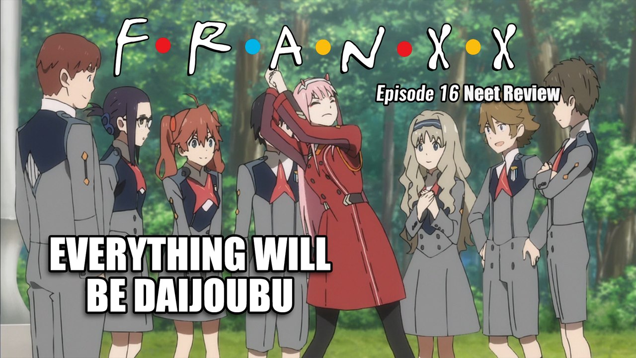 Darling in the Franxx - F.R.A.N.X.X ( Episode 16 )