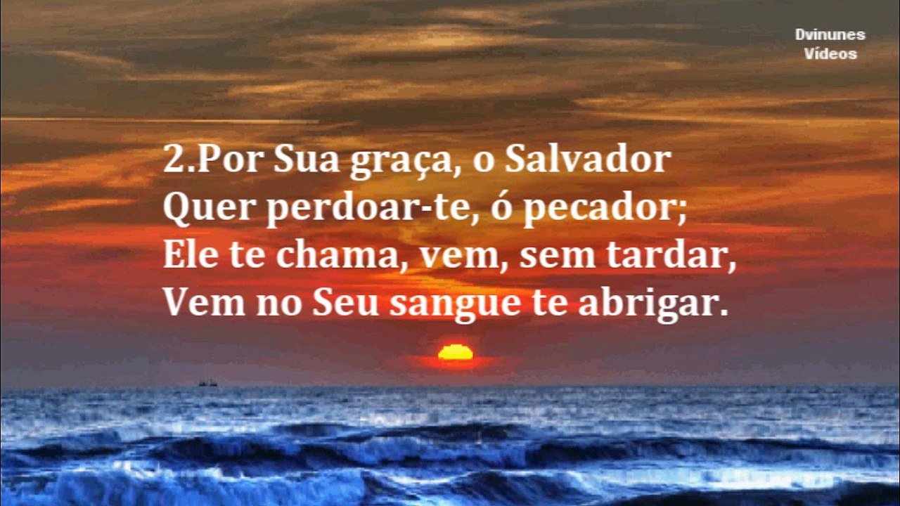 Hino 108 CCB - A Jesus olha, ó pecador (Batismo)