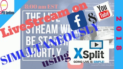 How to Broadcast to Facebook & YouTube Simultaneously Using Xsplit