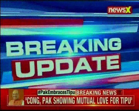 Amit shah 'Cong, Pak showing mutual love for Tipu', should not involve Pak in politics