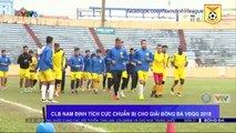 VTV6 Thông tin về sự chuẩn bị mùa giải mới của Nam Định FC Vleague 2018