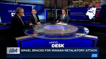 i24NEWS DESK | Report: Iran plans to launch missiles at Israel | Monday, May 7th 2018