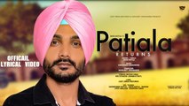 Jassi Kotla - Latest Punjabi Song 2018 - Patiala Returns Lyrical Video - New Punjabi Song 2018