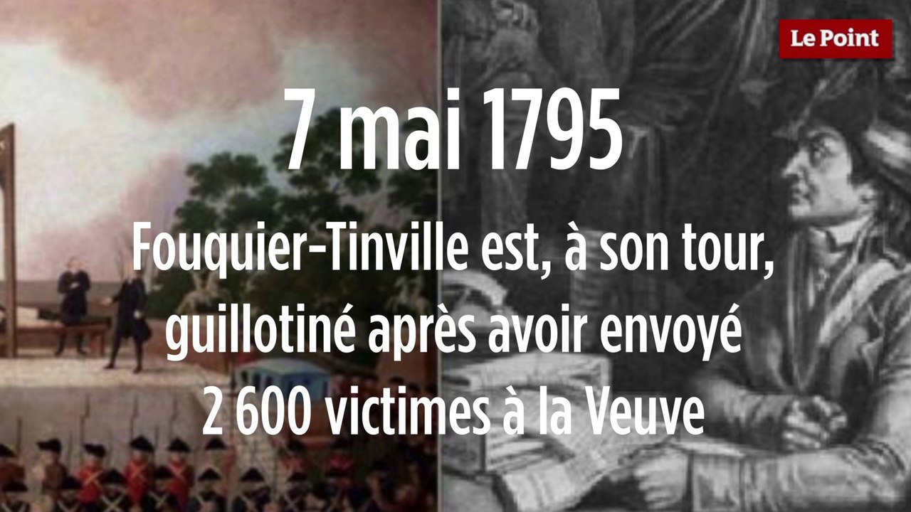 7 mai 1795 : Fouquier-Tinville est, à son tour, guillotiné après avoir envoyé 2 600 victimes à la Veuve