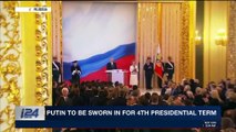 i24NEWS DESK | Putin to be sworn in for 4th Presidential term | Monday, May 7th 2018