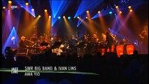 SWR Big Band & Ivan Lins - Awa Yio (Leverkusener Jazztage 2013)