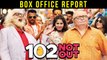 102 Not Out | Box Office Report | Amitabh Bachchan | Rishi Kapoor