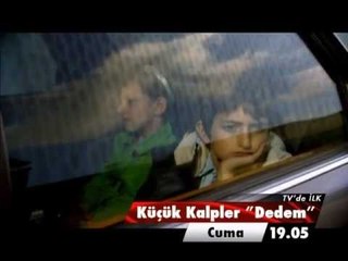 Küçük Kalpler "Dedem" - TV'de İLK