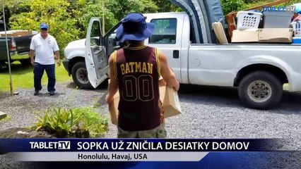 SOPKA UŽ ZNIČILA DESIATKY DOMOV