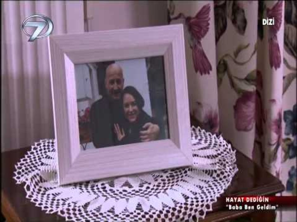 BABA BEN GELDİM - HAYAT DEDİĞİN DİZİSİ
