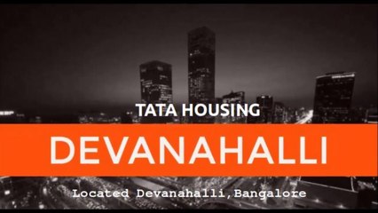 Tata Housing Devanahalli Property In Bangalore