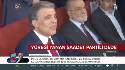 Saadet partili dededen Abdullah Gül'e tepki