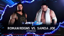 WWE 2K18 Backlash 2018 Roman Reigns Vs Samoa Joe