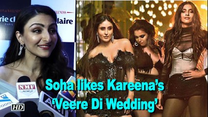 Soha likes Kareena’s ‘Veere Di Wedding’ | looking forward to it