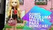 Tutorial: Bolsinha/Frasqueira para EAH, MH, Barbie e outras Bonecas #juliasilva