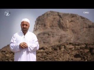 RESULLULAH'IN İZİNDE - HİRA NUR DAĞI