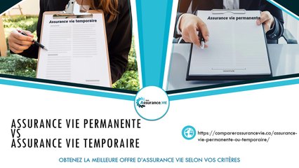 Assurance vie permanente VS Assurance vie temporaire