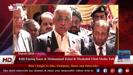 KHI Farooq Satar & Muhammad Zubai & Mushahid Ullah Media Talk