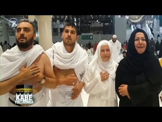 KÂBE YOLLARINDA - 17 HAZİRAN 2015