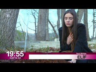 Elif Hafta İçi Her Gün Saat 19:55'te Kanal 7'de...