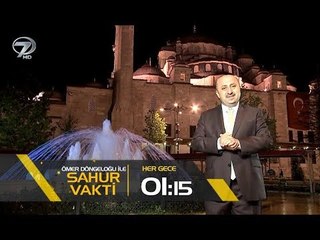 Ömer Döngeloğlu ile Sahur Vakti