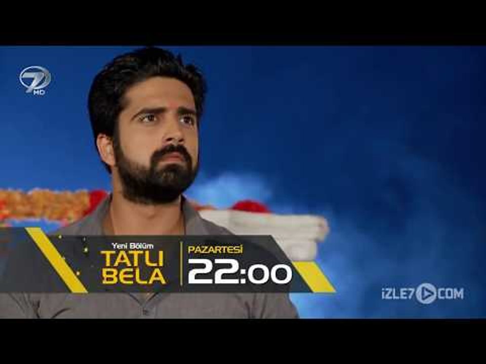 Tatlı Bela 84.Bölüm Fragmanı - 29 Mayıs Pazartesi