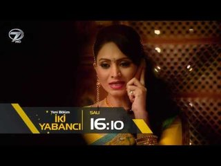 İki Yabancı 76.Bölüm Fragmanı - 25 Nisan Salı