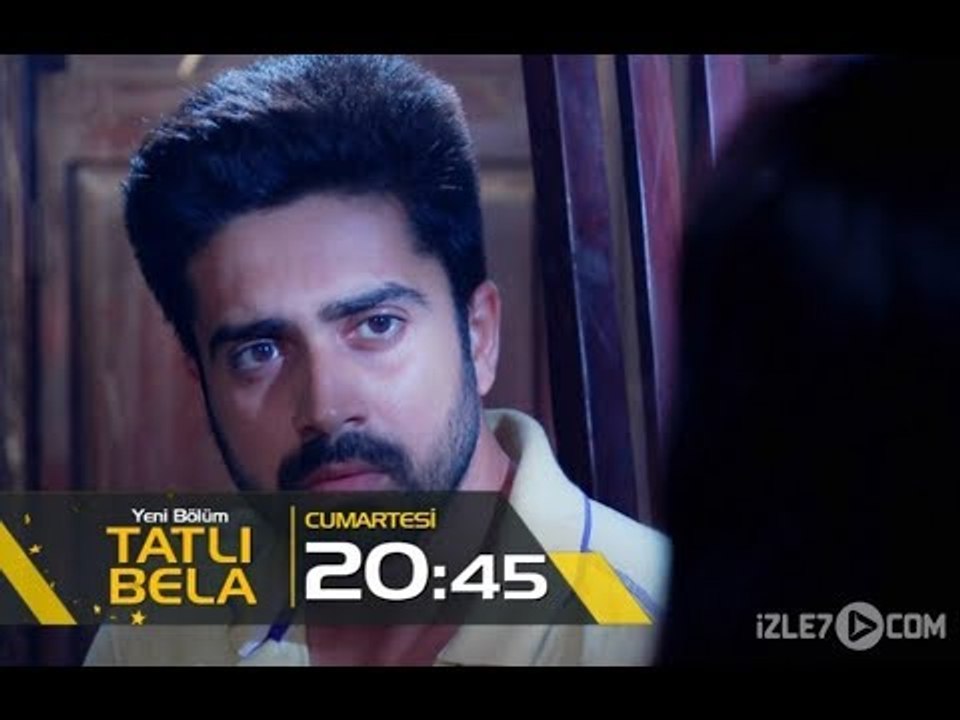 Tatlı Bela 123.Bölüm Fragmanı - 8 Temmuz Cumartesi