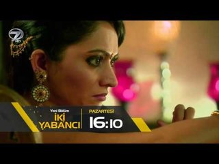 İki Yabancı 75.Bölüm Fragmanı - 24 Nisan Pazartesi