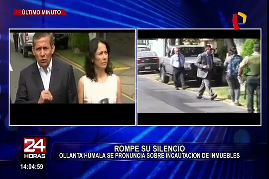 Ollanta Humala se pronuncia tras incautación de inmuebles