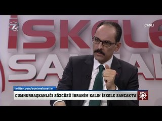 İskele Sancak - İbrahim Kalın - 15 Aralık 2017