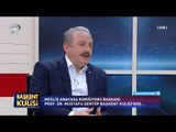 Başkent Kulisi - Mustafa Şentop - 25 Şubat 2018
