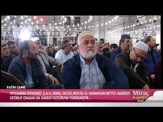 Miraç Kandili Özel - 13 Nisan 2018